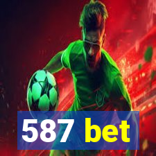 587 bet